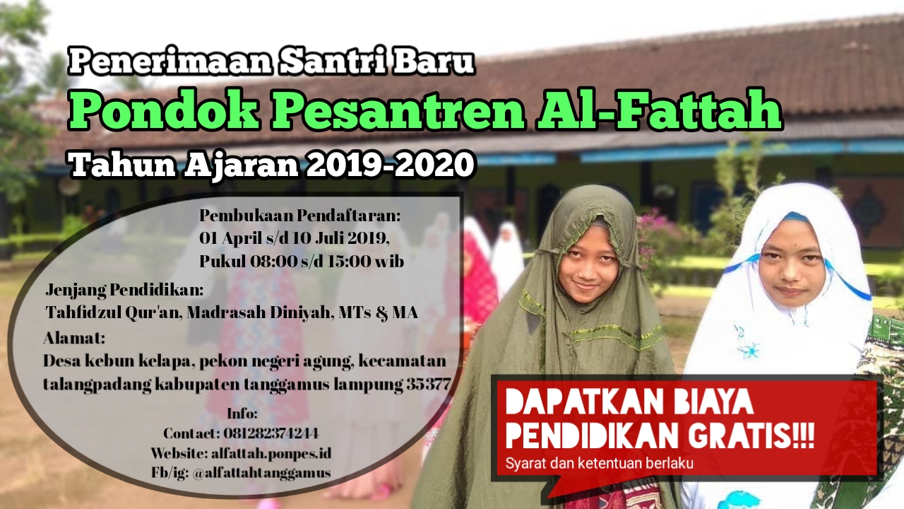 Penerimaan Santri Baru Pondok Pesantren Al-Fattah 2019-2020 M